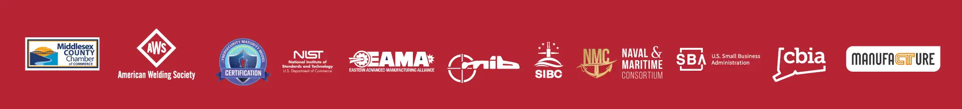 Row of partner logos on a red background: Middlesex County Chamber of Commerce, American Welding Society, certification badge, NIST, Eastern Advanced Manufacturing Alliance, SIBC, Naval & Maritime Consortium, U.S. Small Business Administration, CBIA, and Manufacture logo.